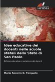 Idee educative dei docenti nelle scuole statali dello Stato di San Paolo