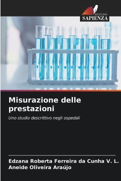 Misurazione delle prestazioni - Roberta Ferreira da Cunha V. L., Edzana;Araújo, Aneide Oliveira