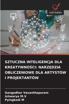Cover SZTUCZNA INTELIGENCJA DLA KREATYWNO¿CI: NARZ¿DZIA OBLICZENIOWE DLA ARTYSTÓW I PROJEKTANTÓW