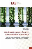 Les Algues comme Source Renouvelable et Durable Les Algues comme Source Renouvelable et Durable
