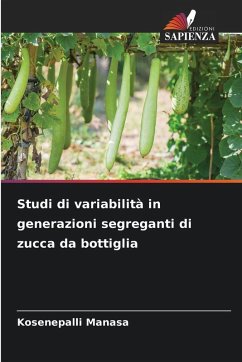 Cover Studi di variabilità in generazioni segreganti di zucca da bottiglia