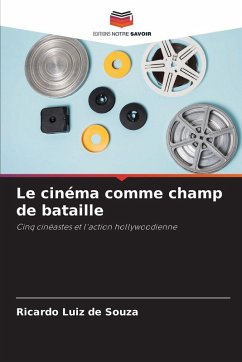 Cover Le cinéma comme champ de bataille