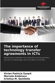 The importance of technology transfer agreements in ICTs