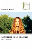 Le Collier de la Colombe Le Collier de la Colombe