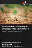 Produzione, consumo e (in)sicurezza alimentare