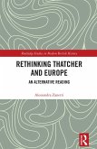 Rethinking Thatcher and Europe (eBook, ePUB)