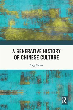 Cover A Generative History of Chinese Culture (eBook, ePUB)