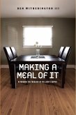 Making a Meal of It (eBook, PDF) Making a Meal of It (eBook, PDF)