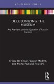Decolonizing the Museum (eBook, PDF)
