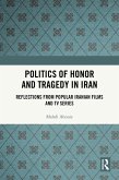 Politics of Honor and Tragedy in Iran (eBook, PDF)