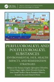 Perfluoroalkyl and Polyfluoroalkyl Substances (eBook, PDF) Perfluoroalkyl and Polyfluoroalkyl Substances (eBook, PDF)