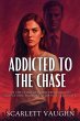 Addicted to the Chase - Bild 1