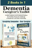 Dementia Caregiver's Toolkit Dementia Caregiver's Toolkit