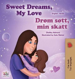 Sweet Dreams, My Love (English Norwegian Bilingual Book for Kids) Sweet Dreams, My Love (English Norwegian Bilingual Book for Kids)