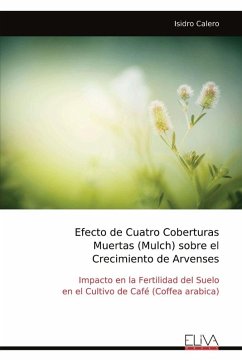 Cover Efecto de Cuatro Coberturas Muertas (Mulch) sobre el Crecimiento de Arvenses