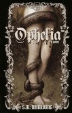 Ophelia Ophelia