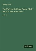 The Works of Sir Henry Taylor. Edwin the Fair. Isaac Comnenus