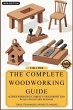 The Complete Woodworking Guide - Bild 1