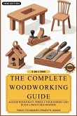 The Complete Woodworking Guide