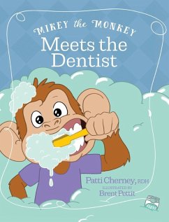 Mikey the Monkey Meets the Dentist Cover Mikey the Monkey Meets the Dentist