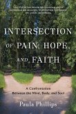 Intersection of Pain, Hope, and Faith