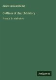 Outlines of church history