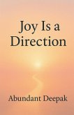 Joy Is a Direction