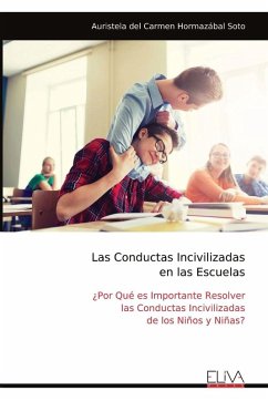 Cover Las Conductas Incivilizadas en las Escuelas