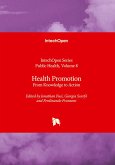 Health Promotion - From Knowledge to Action