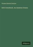 Seth Greenback. An Amateur Drama Seth Greenback. An Amateur Drama