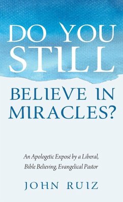 Do You Still Believe in Miracles? - Ruiz, John