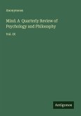 Mind. A Quarterly Review of Psychology and Philosophy