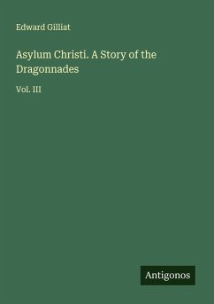 Cover Asylum Christi. A Story of the Dragonnades