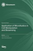 Application of Microfluidics in Cell Manipulation and Biosensing Application of Microfluidics in Cell Manipulation and Biosensing
