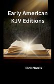 Early American KJV Editions Early American KJV Editions