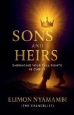 Sons and Heirs Sons and Heirs
