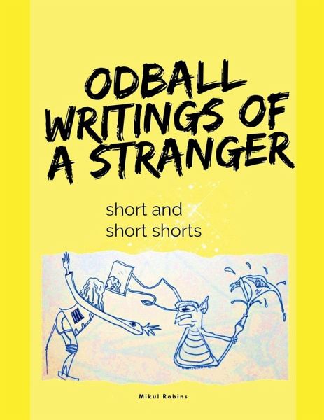 Oddball Writings Of A Stranger