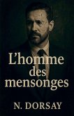 L'homme des mensonges L'homme des mensonges