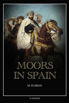 Moors in Spain - Florian, M.