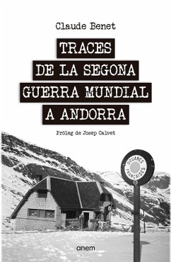 Cover Traces de la Segona Guerra Mundial a Andorra