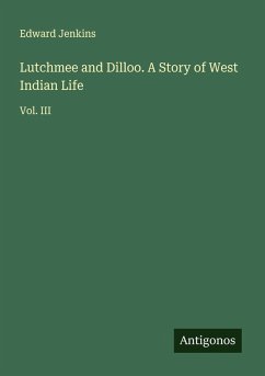 Cover Lutchmee and Dilloo. A Story of West Indian Life