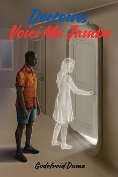 Cover Docteurs, voici ma jambe