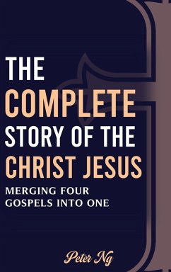 Cover The Complete Story of the Christ Jesus