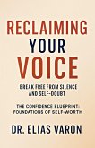 Reclaiming Your Voice Reclaiming Your Voice