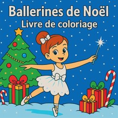 Ballerines de Noël - Livre de coloriage - Martin, Chris