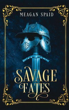 Savage Fates - Spaid, Meagan