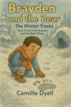 Brayden and the Bear - Dyell, Camille