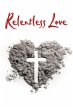 Relentless Love - Bild 1