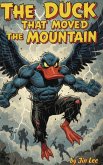 The Duck that Moved the Mountain The Duck that Moved the Mountain