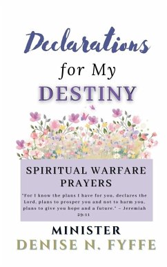 Declarations for My Destiny - Fyffe, Denise N. Declarations for My Destiny - Fyffe, Denise N.